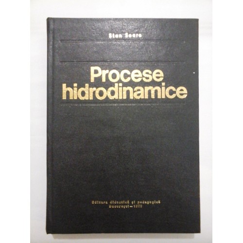 Procese hidrodinamice - Stan Soare Procese hidrodinamice - Stan Soare
